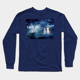 Look up at the Stars Long Sleeve T-Shirt